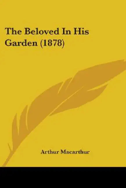 The Beloved In His Garden (1878) by Arthur MacArthur