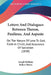 Letters And Dialogues Between Theron, Paulinus, And Aspasio: On The Nature Of Love To God, Faith In Christ, And Assurance Of Salvation (1830) by Joseph Bellamy, Robert Burns