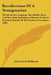 Recollections Of A Nonagenarian: Of Life In New England, The Middle West, And New York, Including A Mission To Great Britain In Behalf Of The Southern by John Calvin Holbrook