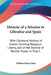 Memoir of a Mission to Gibraltar and Spain: With Collateral Notices of Events Favoring Religious Liberty, and of the Decline of Romish Power in That C by William Harris Rule