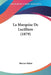La Marquise De Lucilliere (1879) by Hector Malot