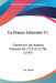 La France Litteraire V1: Contenant Les Auteurs Francais De 1771 A 1796 (1797) by J. S. Ersch