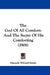 The God Of All Comfort: And The Secret Of His Comforting (1906) by Hannah Whitall Smith
