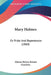 Mary Holmes: Or Pride And Repentance (1868) by Marcia Melissa Bassett Goodwin