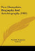 New Hampshire Biography And Autobiography (1905) by Franklin Benjamin Sanborn