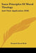 Some Principles Of Moral Theology: And Their Application (1920) by Kenneth Escott Kirk