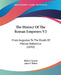 The History Of The Roman Emperors V2: From Augustus To The Death Of Marcus Antoninus (1850) by Robert Lynam, John T. White