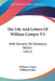 The Life And Letters Of William Cowper V3: With Remarks On Epistolary Writers (1812) by William Cowper, William Hayley