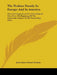 The Peshine Family In Europe And In America: Notes And Suggestions For A Genealogical Tree, From The Beginning Of The Fourteenth Century To The Presen by John Henry Hobart Peshine
