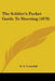 The Soldier's Pocket Guide To Shooting (1878) by W. G. Underhill