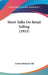 Short Talks On Retail Selling (1915) by Samuel Roland Hall