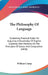 The Philosophy Of Language: Containing Practical Rules For Acquiring A Knowledge Of English Grammar, With Remarks On The Principles Of Syntax And by William Cramp