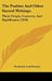 The Psalms And Other Sacred Writings: Their Origin, Contents, And Significance (1918) by Frederick Carl Eiselen