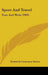 Sport And Travel: East And West (1900) by Frederick Courteney Selous