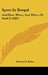 Sport In Bengal: And How, When, And Where To Seek It (1887) by Edward B. Baker