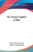 The King's English (1906) by Henry Watson Fowler, Francis George Fowler