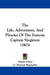 The Life, Adventures, And Piracies Of The Famous Captain Singleton (1903) by Daniel Defoe, G. Howard Maynadier