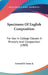 Specimens Of English Composition: For Use In College Classes In Rhetoric And Composition (1909) by Jr. Grose Howard B.