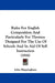 Rules For English Composition And Particularly For Themes: Designed For The Use Of Schools And In Aid Of Self Instruction (1816) by John Rippingham
