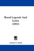 Rural Legends And Lyrics (1892) by Arthur E. Smith