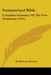 Summarized Bible: Complete Summary Of The New Testament (1919) by Keith Leroy Brooks