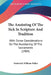 The Anointing Of The Sick In Scripture And Tradition: With Some Considerations On The Numbering Of The Sacraments (1904) by Frederick William Puller