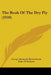 The Book Of The Dry Fly (1910) by George Albemarle Bertie Dewar, Duke of Rutland, J. E. Booth