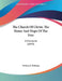 The Church Of Christ, The Home And Hope Of The Free: A Discourse (1845) by William R. Williams