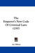 The Emperor's New Code Of Criminal Laws (1787) by An Officer