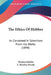 The Ethics Of Hobbes: As Contained In Selections From His Works (1898) by Thomas Hobbes, E. Hershey Sneath