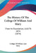 The History Of The College Of William And Mary: From Its Foundation, 1660 To 1874 (1874) by College of William and Mary