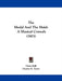 The Medal And The Maid: A Musical Comedy (1903) by Owen Hall, Charles H. Taylor, Sidney Jones