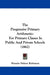 The Progressive Primary Arithmetic: For Primary Classes In Public And Private Schools (1862) by Horatio Nelson Robinson