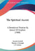 The Spiritual Ascent: A Devotional Treatise By Gerard Of Zutphen (1908) by Gerard Zerbolt, Thomas A. Kempis, J. P. Arthur