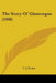 The Story Of Glamorgan (1908) by C. J. Evans