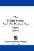The Village Home: And The Brother And Sister (1854) by Society Promoting Christian Knowledge