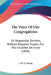 The Voice Of Our Congregations: Or Responsive Services, Without Prepared Prayers, For The Churches Of Christ (1858) by J. W. C. Drane