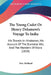 The Young Cadet Or Henry Delamere's Voyage To India: His Travels In Hindostan, His Account Of The Burmese War, And The Wonders Of Elora (1828) by Hofland