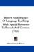 Theory And Practice Of Language Teaching: With Special Reference To French And German (1918) by Edward Creagh Kittson