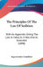 The Principles Of The Law Of Sedition: With An Appendix Giving The Law In India, As It Was And As Amended (1898) by Jogeschandra Chaudhuri