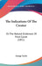 The Indications Of The Creator: Or The Natural Evidences Of Final Cause (1851) by George Taylor