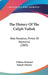 The History Of The Caliph Vathek: Also Rasselas, Prince Of Abyssinia (1883) by William Beckford, Samuel Johnson