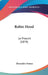 Robin Hood: Le Proscrit (1874) by Alexandre Dumas