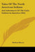 Tales Of The North American Indians: And Adventures Of The Early Settlers In America (1844) by Barbara Hawes