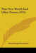 That New World And Other Poems (1876) by Sarah Morgan Bryan Piatt