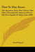 That Ye May Know: The Question, How May I Know That I Have Eternal Life? Answered From The First Epistle Of Saint John (1909) by David Keppel