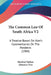 The Common Law Of South Africa V2: A Treatise Based On Voet's Commentaries On The Pandects (1904) by Manfred Nathan, Johannes Voet