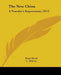 The New China: A Traveler's Impressions (1912) by Henri Borel, C. Thieme