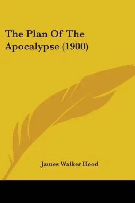 The Plan Of The Apocalypse (1900) by James Walker Hood