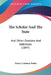 The Scholar And The State: And Other Orations And Addresses (1897) by Henry Codman Potter
